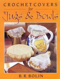 Crochet Covers for Jugs & Bowls.