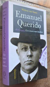 Emanuel Querido 1871-1973 Een leven met boeken