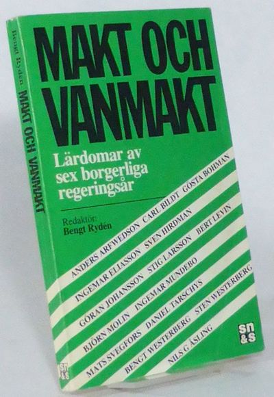 Makt och vanmakt. Lärdomar av sex borgerliga…