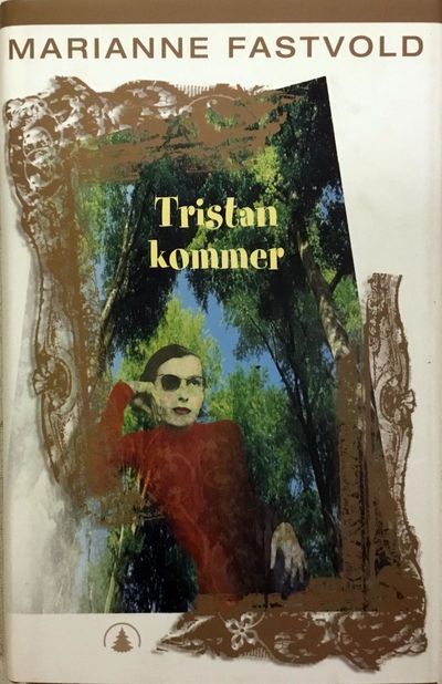 Tristan kommer. Roman