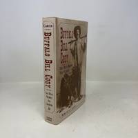 Buffalo Bill Cody: The Man Behind the Legend