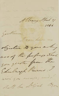 Autograph Letter Signed. "Gentlemen, I can have no objection to your making use of the passage which you quote from the Edinburgh Review. I wish you success and I shall be obliged to you to put me down as a subscriber for one of the proofs at four guineas..."