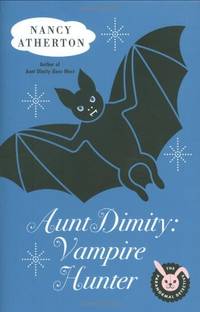 Aunt Dimity: Vampire Hunter by Atherton, Nancy