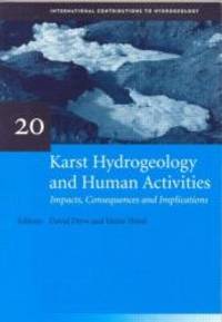 KARST HYDROGEOLOGY & HUMAN ACTIVITIE (IAH International Contributions to Hydrogeology)
