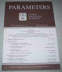 Parameters: US Army War College Quarterly, Winter 2007-2008, Volume XXXVII, No. 4 by Various - 2007