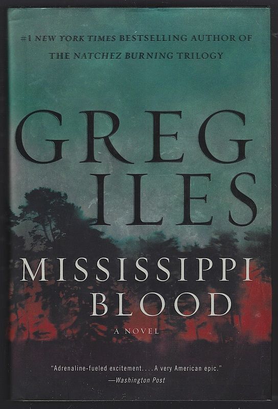MISSISSIPPI BLOOD A Novel