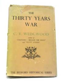 The Thirty Years War by C.V Wedgwood - 1953