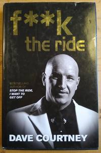 F**k the Ride by Dave Courtney - 2005