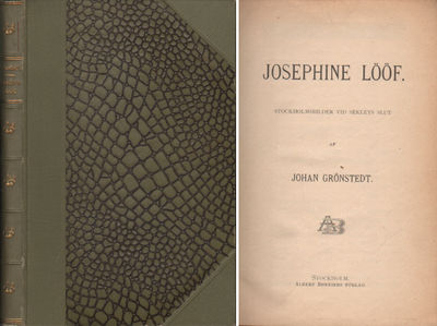 JOSEPHINE LÖÖF. Stockholmsbilder vid seklets slut.