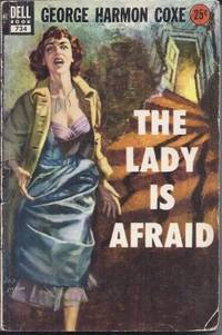 THE LADY IS AFRAID by Coxe, George Harmon - 1956