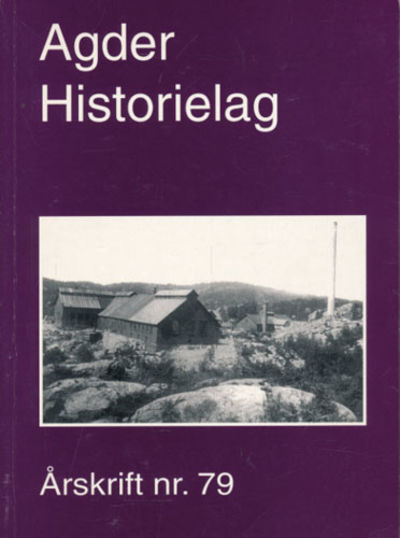 ÅRSSKRIFT FOR AGDER HISTORIELAG.