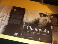 cover of Champlain: The Birth of French America / McGill-Queen's University Press - Septentrion ( Samuel De Champlain: New France; Ontario; Religion; Place Names; Lescarbot; Brief Discours; Fur Trade; Aboriginals in the BALLETS DE COUR; French Exploration, etc)
