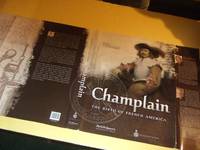 Champlain:  The Birth of French America / McGill-Queen&#039;s University Press - Septentrion ( Samuel De Champlain: New France; Ontario; Religion; Place Names; Lescarbot; Brief Discours; Fur Trade; Aboriginals in the BALLETS DE COUR; French Exploration, etc) by Litalien, Raymonde; Denis Vaugeois (eds) Bernard Allaire, Pauline Arseneault, Bernard Barbiche, Maurice Basque, Alain Beaulieu, Pierre Berthiaume, Gervais Carpin, Jean-Pierre Chrestien, Edward H. Dahl, Dominique Deslandres, Marcel Trudel, Nathalie Fiquet - 1992