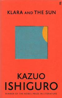 Klara and the Sun by Ishiguro, Kazuo - 2021