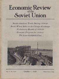 Economic Review of the Soviet Union Volume V, Number 18-19 October 1, 1930