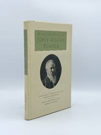 The Selected Prose of John Wesley Powell by POWELL, John Wesley - 1970