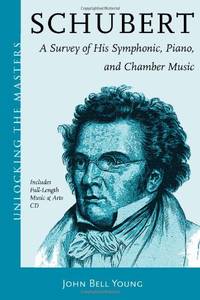 Schubert's Instrumental Music: A Listener's Guide (Unlocking the Masters Series)