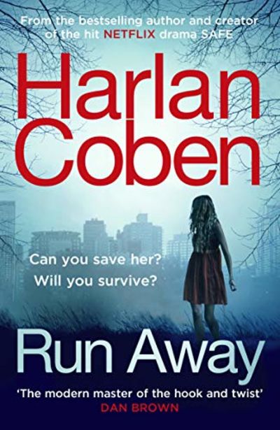 Run Away: The unputdownable thriller from the bestselling creator