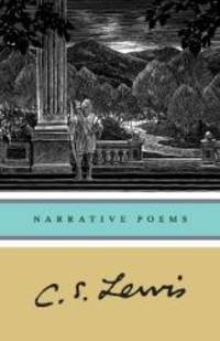 Narrative Poems by C.S. Lewis - 2002-06-09