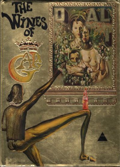DALÍ: THE WINES OF GALA.