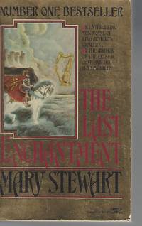 The Last Enchantment by Stewart, Mary - 1981-12-12