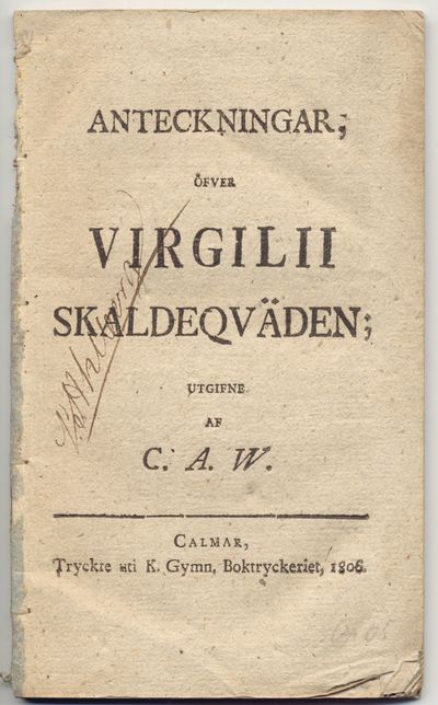 Anteckningar, öfver Virgilii skaldeqväden;…