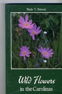 Wild Flowers in the Carolinas