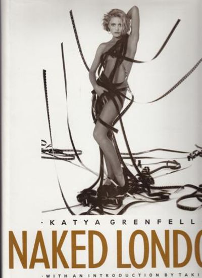 Naked London. With an introduction by Taki.