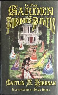 cover of In the GARDEN of POISONOUS FLOWERS (Signed & Numbered Ltd. Hardcover Edition w/ Chapbook)