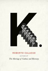 K by Calasso, Roberto