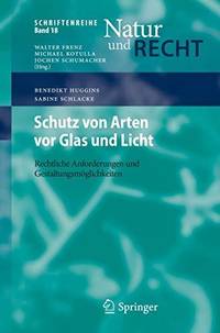 Schutz von Arten vor Glas und Licht : Rechtliche Anforderungen und Gestaltungsmöglichkeiten