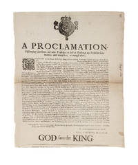 A Proclamation Discharging Merchants and Other Traffickers to Sell..