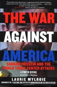 War Against America: Saddam Hussein and the World Trade Center Attacks: A Study of Revenge (Rev)