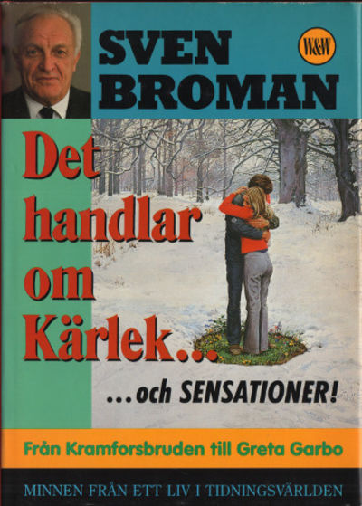 DET HANDLAR OM KÄRLEK ... Minnen från ett liv i…