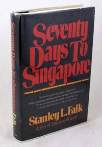 Seventy Days To Singapore by Falk, Stanley L - 1975-11-26