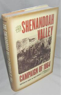 The Shenandoah Valley Campaign of 1864