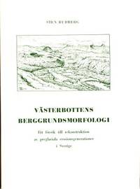 Västerbottens berggrundsmorfologi. Ett försök…
