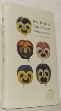 Ögat i blomman. Tankar om penséer. Essä i tretton…
