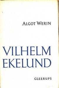 Vilhelm Ekelund. 1908-1925.