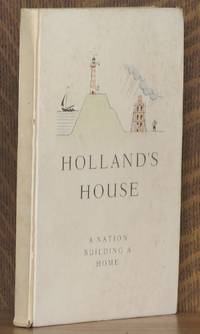 image of HOLLAND'S HOUSE; a nation building a home.