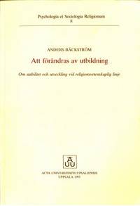 Att förändras av utbildning. Om stabilitet och…