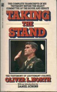 Taking the Stand: The Testimony of Lieutenant Colonel Oliver L. North