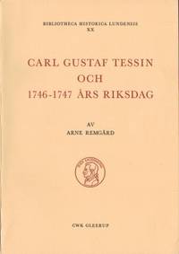 Carl Gustaf Tessin och 1746-1747 års riksdag.