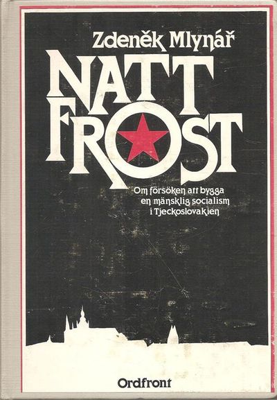 Nattfrost. Om försöken att bygga en mänsklig…