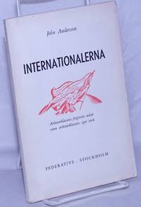 image of Internationalerna: Arbetarklassens frigörelse måste vara arbetarklassens eget verk
