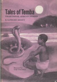 TALES OF TEMBA: Traditional African Stories by ARNOTT, Kathleen - (1969)