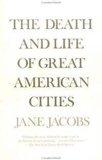 image of The Death and Life of Great American Cities (Vintage)