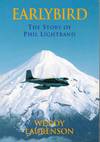 Earlybird : The Story of Phil Lightband