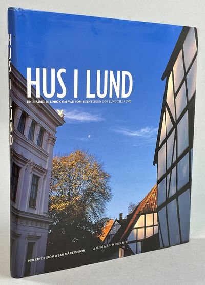 Hus i Lund. [En fjärde bok om vad som egentligen…