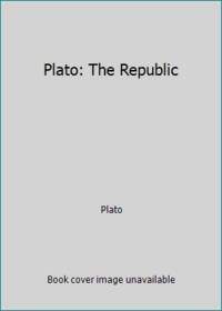 Plato: The Republic by Plato - 1944